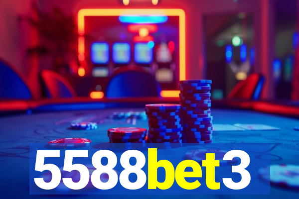 5588bet3