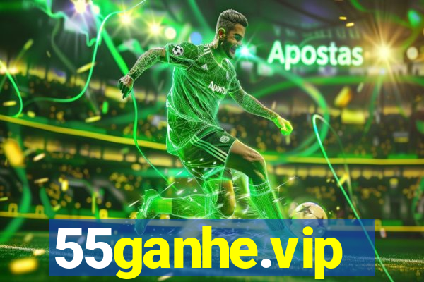 55ganhe.vip