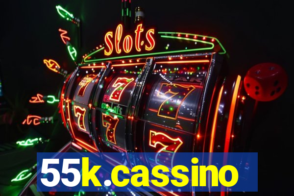 55k.cassino
