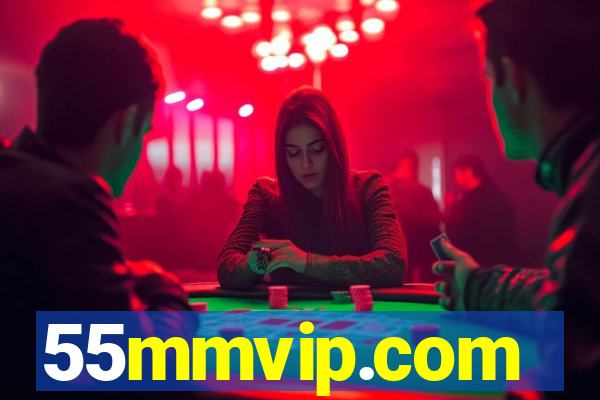 55mmvip.com