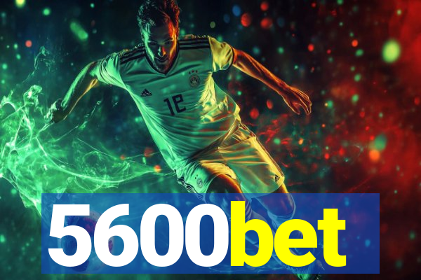 5600bet