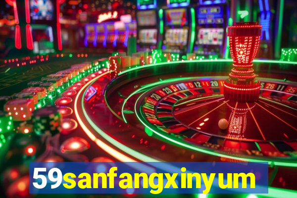 59sanfangxinyuming.com