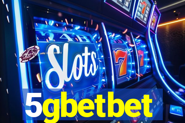5gbetbet
