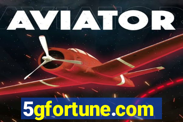 5gfortune.com