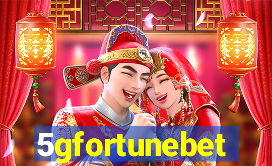 5gfortunebet
