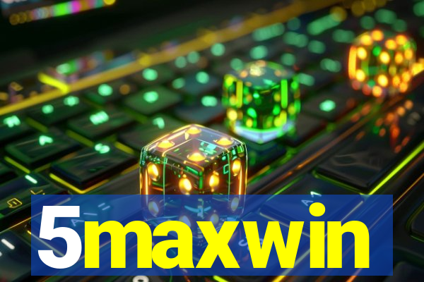 5maxwin