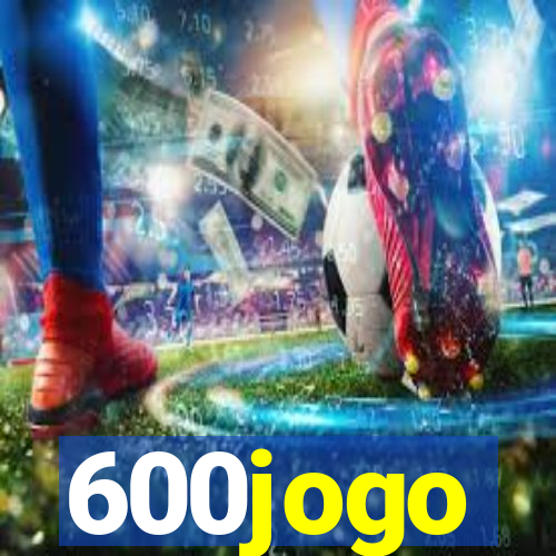 600jogo