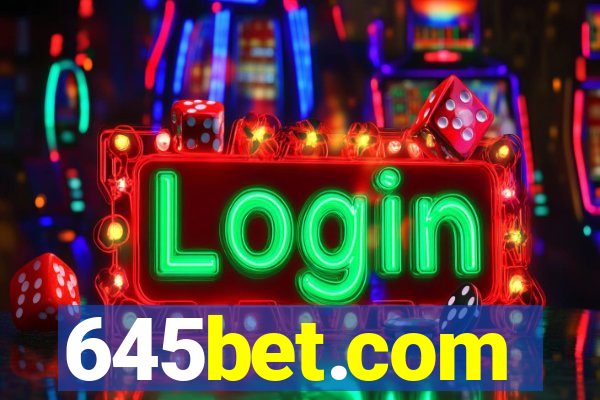 645bet.com