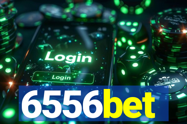 6556bet