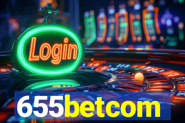 655betcom
