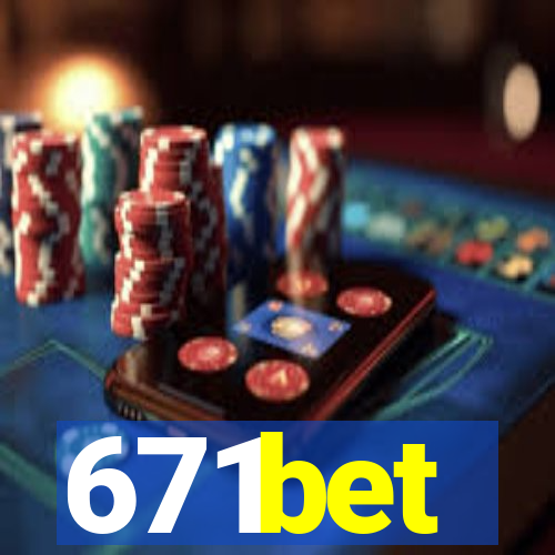 671bet