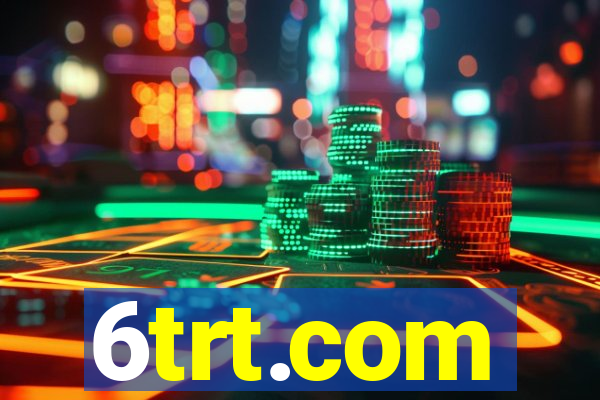 6trt.com