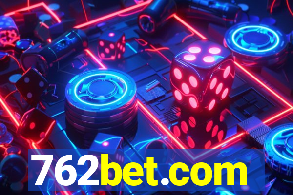 762bet.com