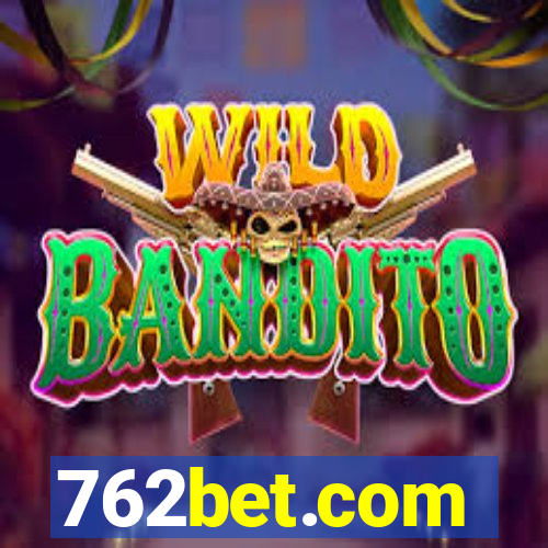 762bet.com