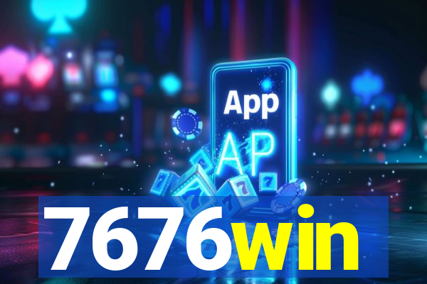 7676win