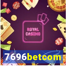 7696betcom