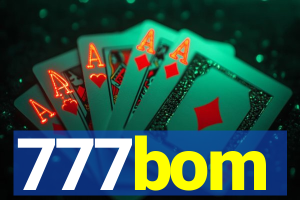 777bom
