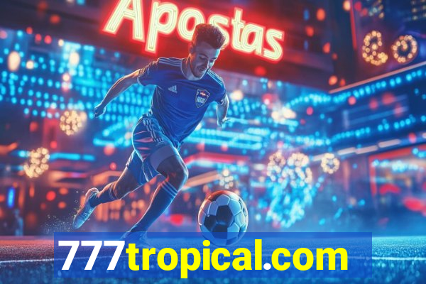 777tropical.com