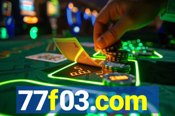 77f03.com
