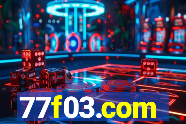 77f03.com