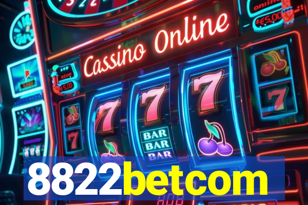 8822betcom