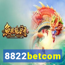 8822betcom