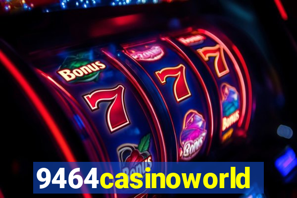 9464casinoworld