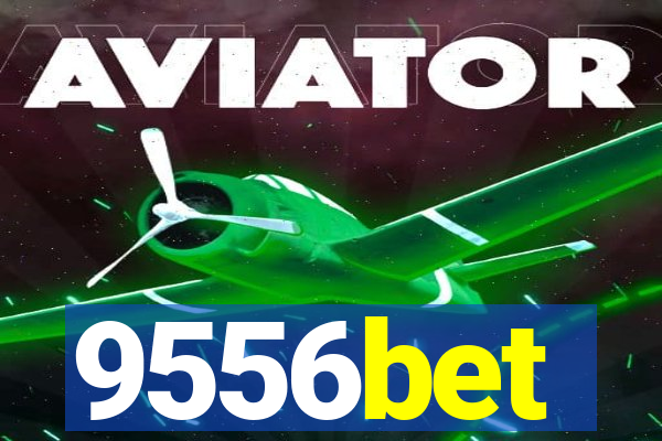9556bet
