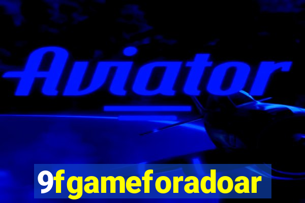 9fgameforadoar