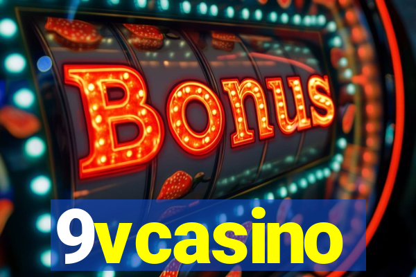 9vcasino