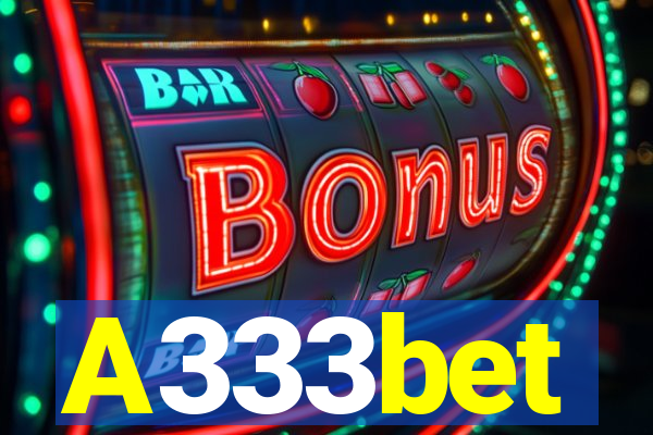 A333bet