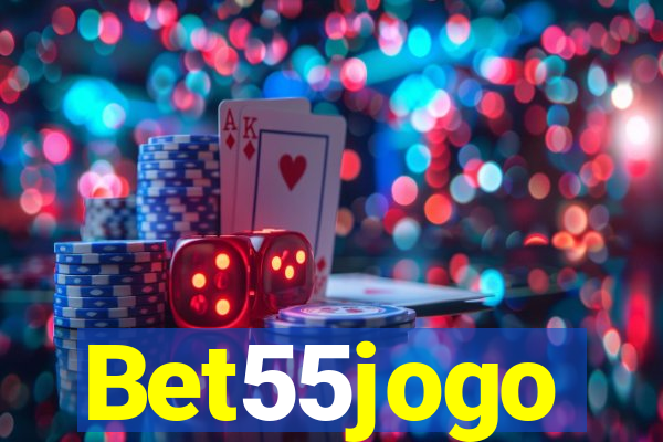 Bet55jogo