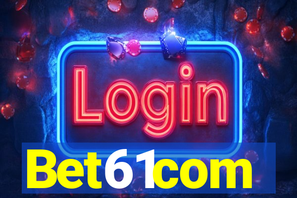 Bet61com
