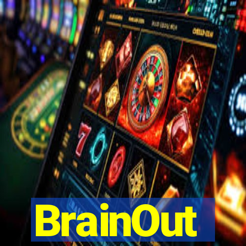 BrainOut
