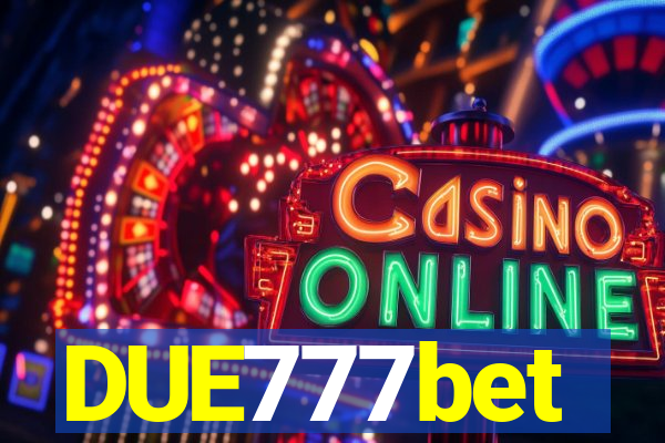 DUE777bet