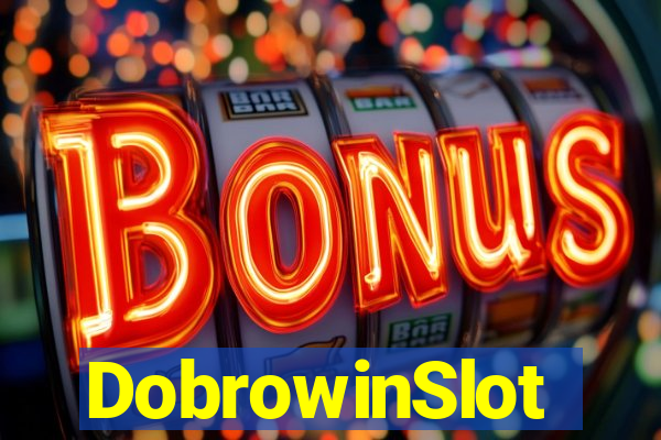 DobrowinSlot