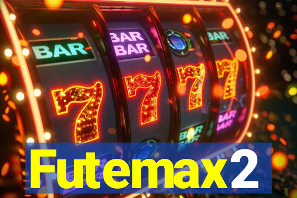 Futemax2