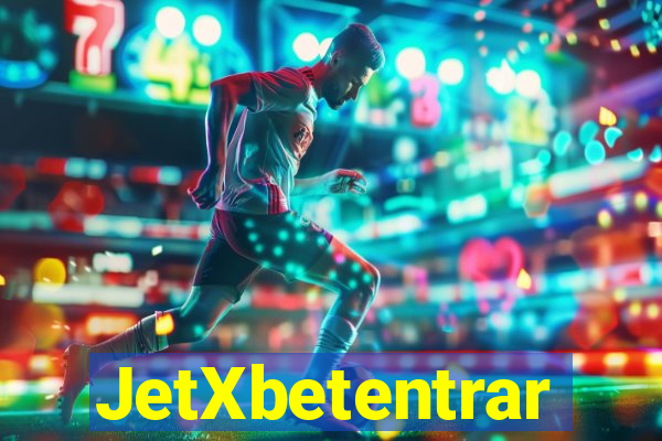 JetXbetentrar
