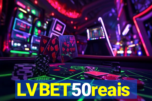LVBET50reais