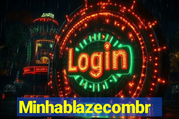 Minhablazecombr