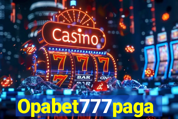 Opabet777paga