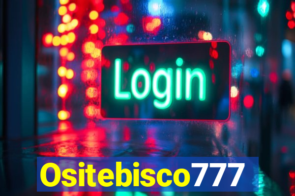 Ositebisco777