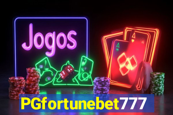 PGfortunebet777