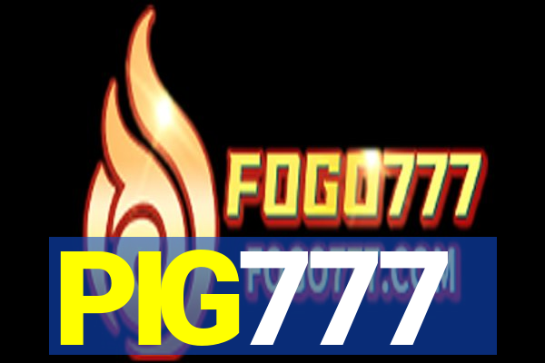 PIG777