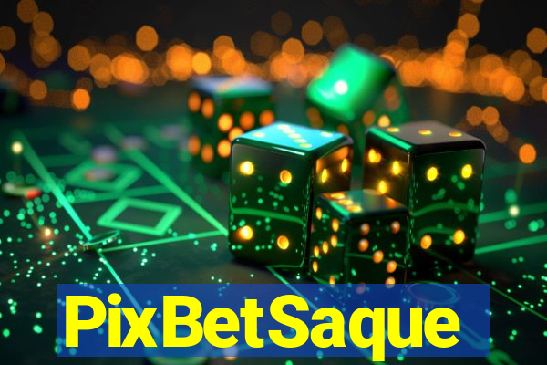PixBetSaque
