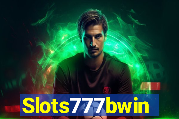 Slots777bwin