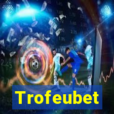 Trofeubet