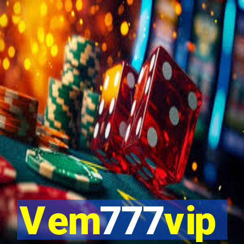 Vem777vip