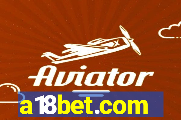a18bet.com