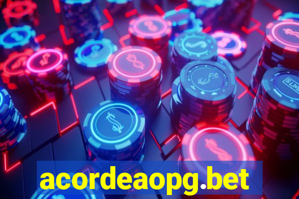acordeaopg.bet